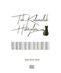 Tek Kelimelik Hikâyeler - Çıra Yayınları