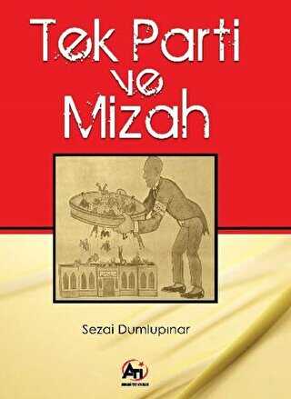 Tek Parti ve Mizah - Akademi Titiz Yayınları