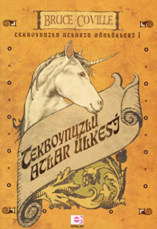 Tekboynuzlu Atlar Ülkesi - E Yayınları