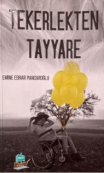 Tekerlekten Tayyare - Yafes Yayınları