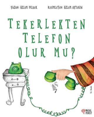 Tekerlekten Telefon Olur mu? kapağı