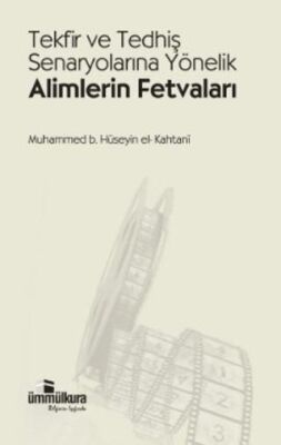 Tekfir ve Tedhiş Senaryolarına Yönelik Alimlerin Fetvaları - 1
