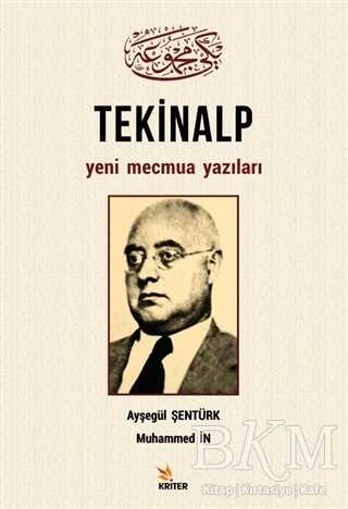 Tekinalp Yeni Mecmua Yazıları - Kriter Yayınları