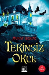 Tekinsiz Okul - Anatolia Kitap