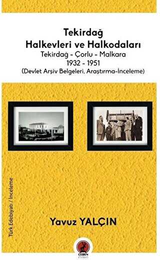 Tekirdağ Halkevleri ve Halkodaları - Ceren Yayıncılık