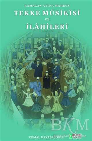 Tekke Musikisi ve İlahileri - Kutup Yıldızı Yayınları