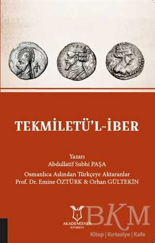 Tekmiletü’l-İber - Akademisyen Kitabevi