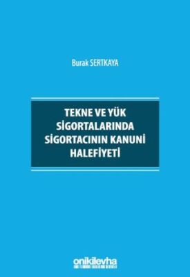 Tekne ve Yük Sigortalarında Sigortacının Kanuni Halefiyeti - 1
