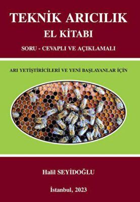 Teknik Arıcılık El Kitabı - 1