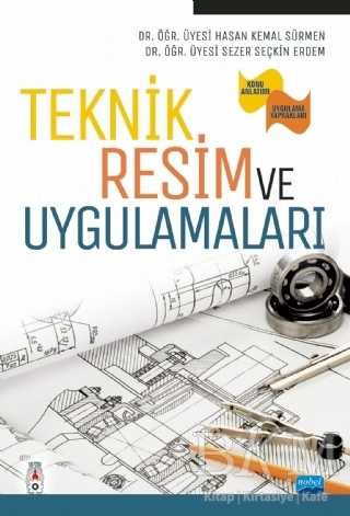 Teknik Resim ve Uygulamaları - Nobel Akademik Yayıncılık
