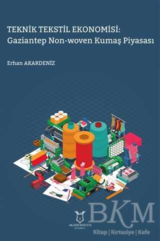 Teknik Tekstil Ekonomisi: Gaziantep Non-Woven Kumaş Piyasası - 1