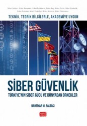 Teknik, Teorik Bilgilerle, Akademiye Uygun Siber Güvenlik - Nobel Bilimsel Eserler