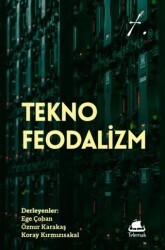 Tekno-Feodalizm - Telemak Yayınları