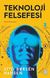 Teknoloji Felsefesi - Ketebe Yayınları