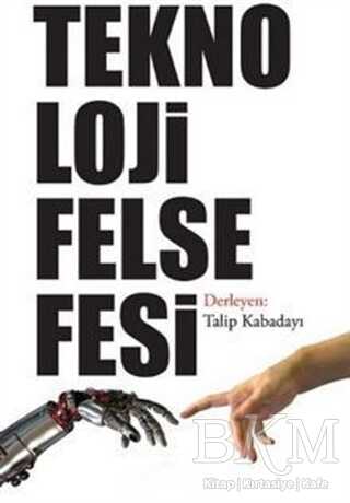 Teknoloji Felsefesi - BilgeSu Yayıncılık