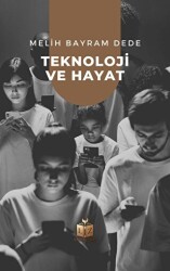 Teknoloji ve Hayat - Liz Yayınları