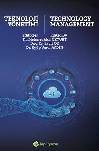 Teknoloji Yönetimi Technology Management - Hiperlink Yayınları