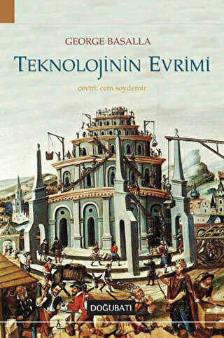 Teknolojinin Evrimi - Doğu Batı Yayınları