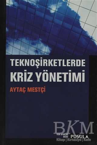 TeknoŞirketlerde Kriz Yönetimi - Pusula Yayıncılık