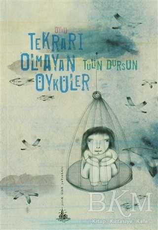 Tekrarı Olmayan Öyküler - Yitik Ülke Yayınları