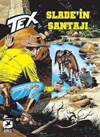 Tex Yeni Seri 22 - Slade`in Şantajı - Kuşatma Altında