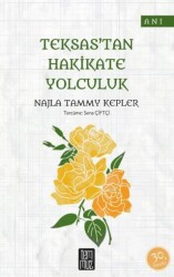 Teksas’tan Hakikate Yolculuk - Temmuz Yayınları