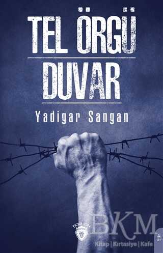 Tel Örgü - Duvar - Dorlion Yayınları