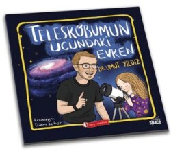 Teleskobumun Ucundaki Evren - ODTÜ Geliştirme Vakfı Yayıncılık