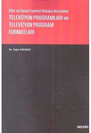 Televizyon Programları ve Televizyon Program Formatları - Seçkin Yayıncılık
