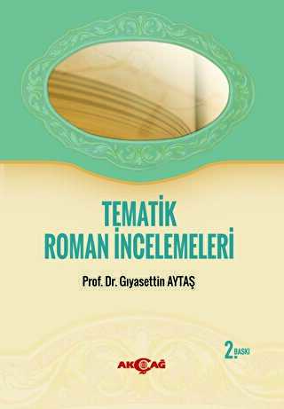 Tematik Roman İncelemeleri - Akçağ Yayınları
