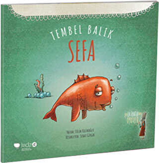 Tembel Balık Sefa - Redhouse Kidz Yayınları