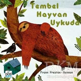 Tembel Hayvan Uykuda - Pötikare Yayıncılık