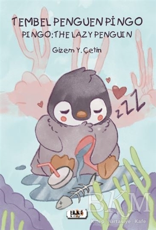 Tembel Penguen Pingo - Tilki Kitap