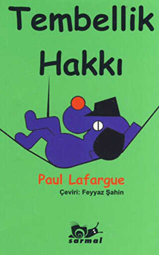 Tembellik Hakkı - Sarmal Yayınevi