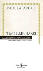Tembellik Hakkı - İş Bankası Kültür Yayınları