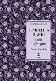 Tembellik Hakkı - Sia Kitap