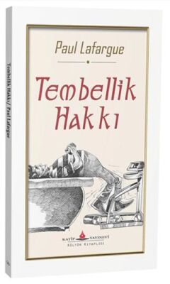 Tembellik Hakkı - 1