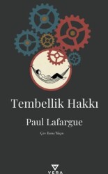 Tembellik Hakkı - Vera Kitap Yayınları