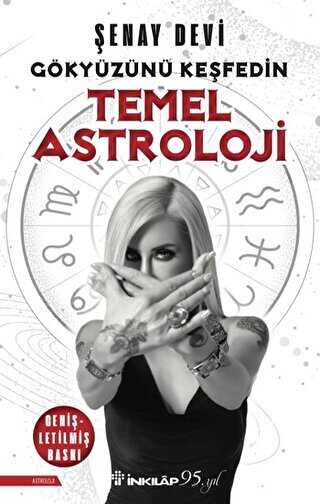 Temel Astroloji – Gökyüzünü Keşfedin - İnkılap Kitabevi
