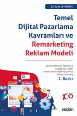 Temel Dijital Pazarlama Kavramları Ve Remarketing Reklam Modeli - 1