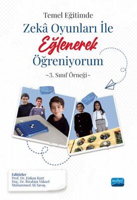 Temel Eğitimde Zeka Oyunları İle Eğlenerek Öğreniyorum - 3. Sınıf Örneği - 1