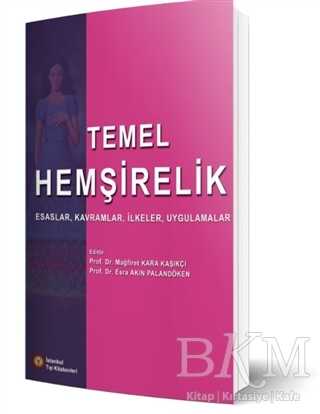 Temel Hemşirelik - İstanbul Tıp Kitabevi