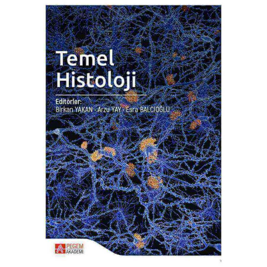 Temel Histoloji - Pegem Akademi Yayıncılık