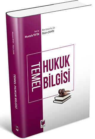 Temel Hukuk Bilgisi - Adalet Yayınevi