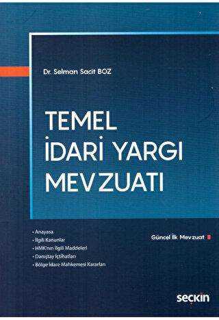 Temel İdari Yargı Mevzuatı - Seçkin Yayıncılık