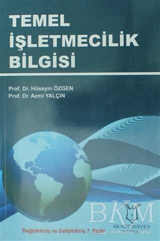 Temel İşletmecilik Bilgisi - Akademisyen Kitabevi