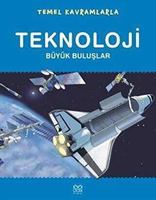 Temel Kavramlarla - Teknoloji - 1001 Çiçek Kitaplar