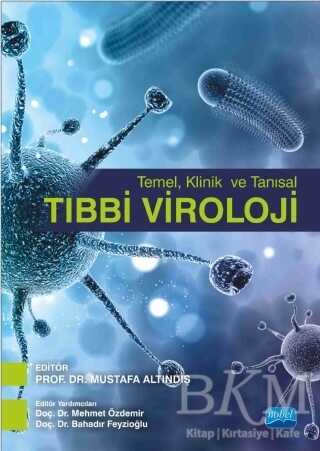 Temel, Klinik ve Tanısal TIBBİ VİROLOJİ - Nobel Akademik Yayıncılık