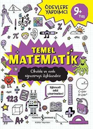 Temel Matematik 9+ Yaş - İş Bankası Kültür Yayınları