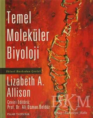 Temel Moleküler Biyoloji - Palme Yayıncılık